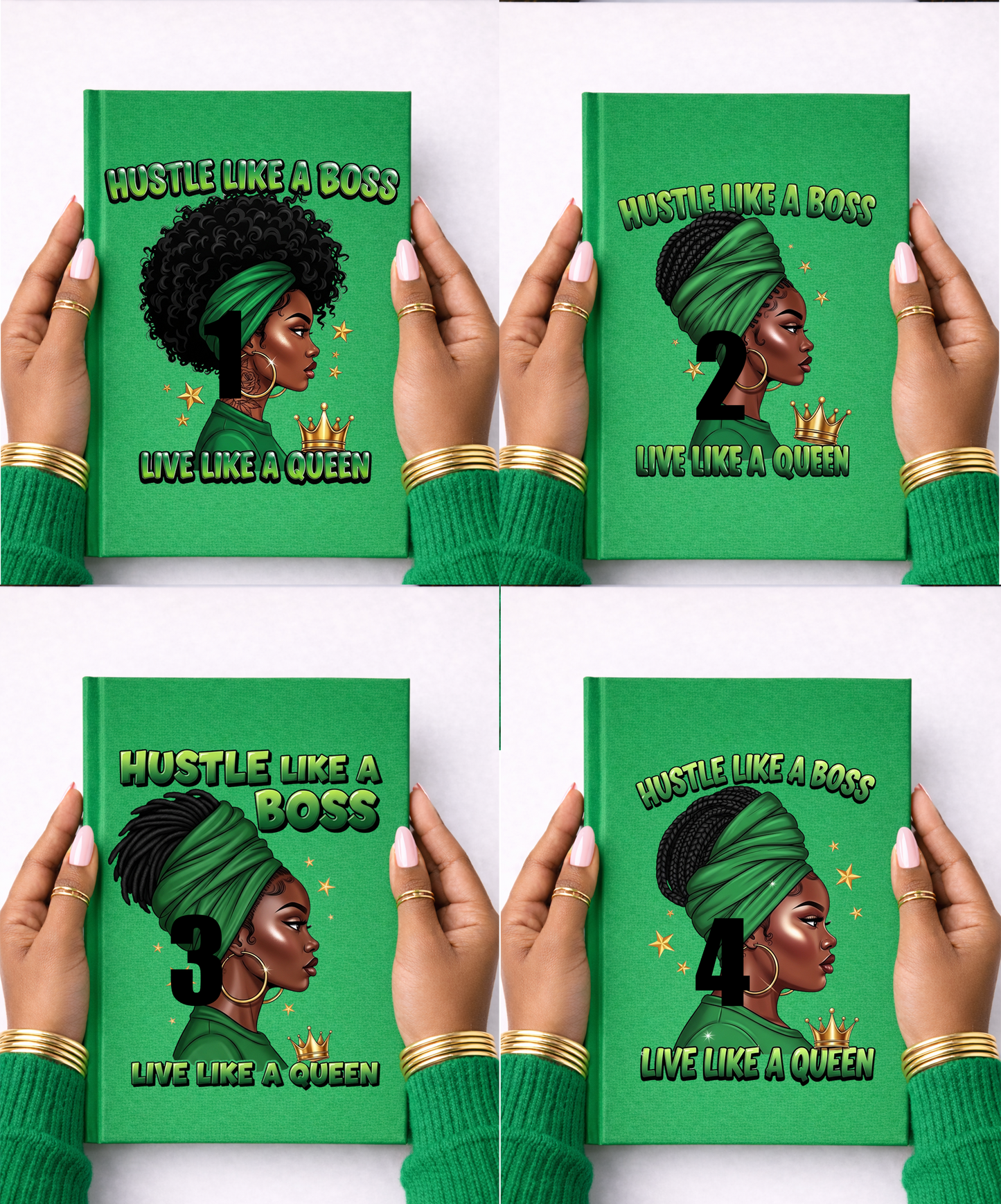 GREEN HUSTLE LIKE A BOSS – LIVE LIKE A QUEEN