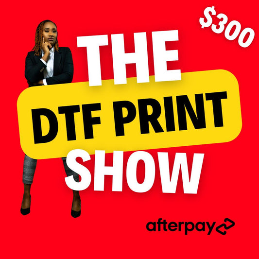 DTF PRINT SHOW. MEMBERS ONLY!